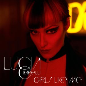 Girls Like Me - Lucia Cifarelli